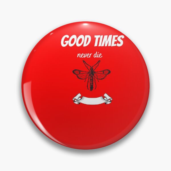 Item preview,    good times never die,vintage shirt designed and sold by 77ART.