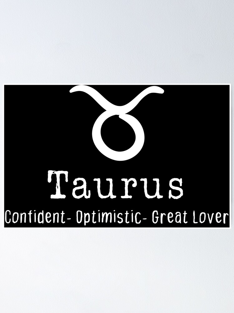 Taurus Characteristics Zodiac Taurus birthday Poster