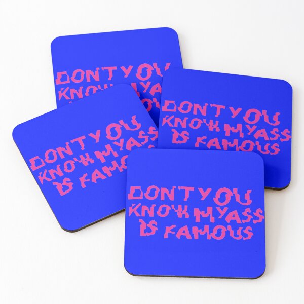 Item preview, Don't You Know My Ass Is Famous  designed and sold by Gaytsunamiart.