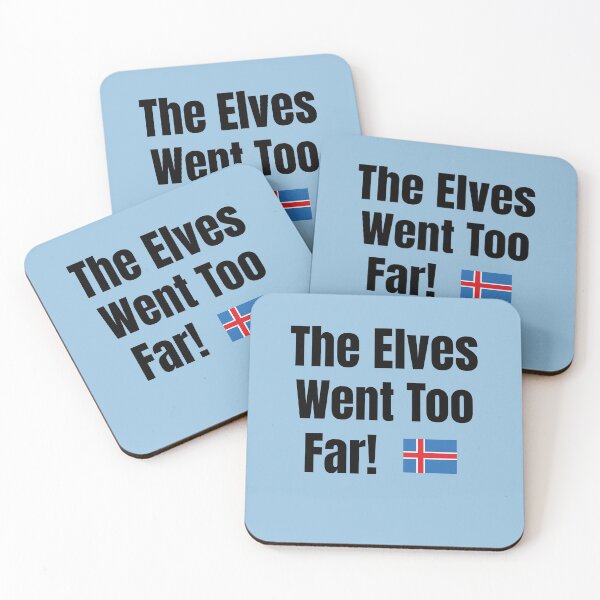 Item preview, The Elves Went Too Far designed and sold by itswithaness.