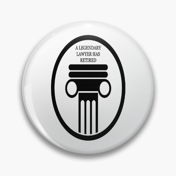 Item preview, A Legendary Lawyer Has Retired designed and sold by GAR5.