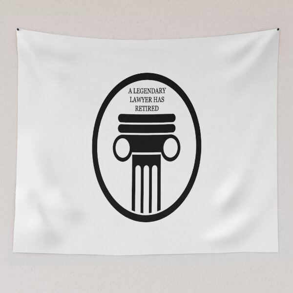 Item preview, A Legendary Lawyer Has Retired designed and sold by GAR5.