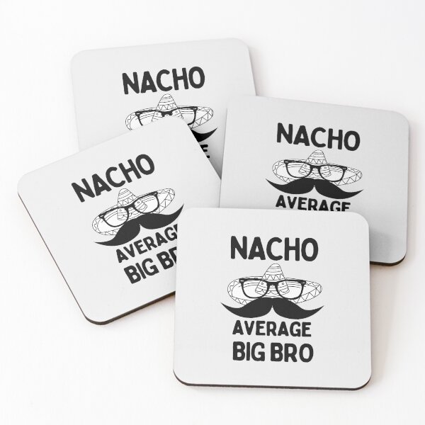 Item preview, Nacho average big bro designed and sold by Hoffman-Design.