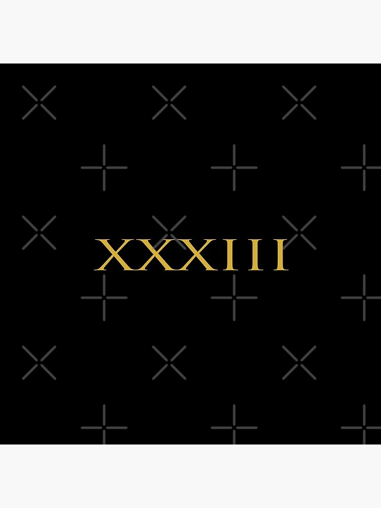 "Number 33 Roman Numeral XXXIII Gold" Pin for Sale by nocap82 | Redbubble