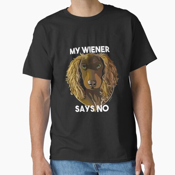 Item preview, My Wiener Dog says No. designed and sold by Anna Dreams_Art.