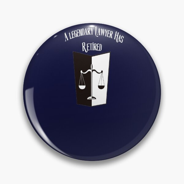Item preview, A Legendary Lawyer Has Retired designed and sold by GAR5.