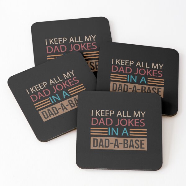 Item preview, I Keep All My Dad Jokes In A Dad-A-Base, Funny Dad, Father's Day, Dad Joke, Best Dad, Dad Gift, Daddy designed and sold by adjamine.