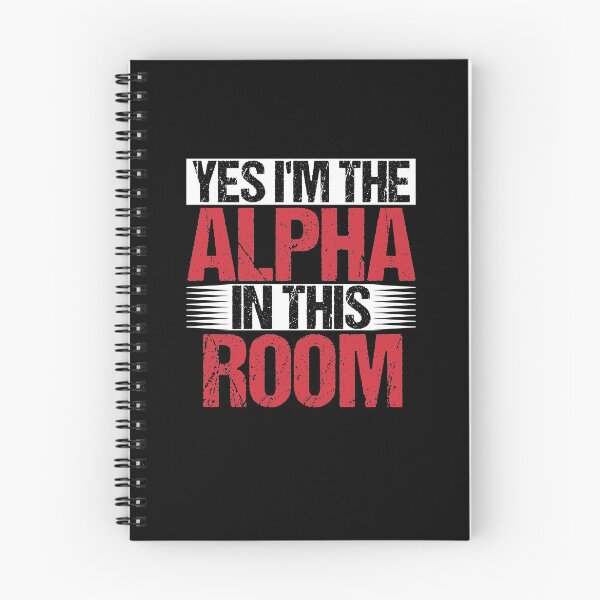 Item preview, Yes I'm The Alpha In This Room Alpha Male designed and sold by Sinful Charm.