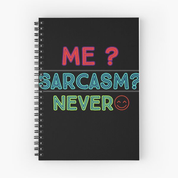 Item preview, ME AND SARCASM NAAH NEVER MEET designed and sold by ZouhirArraki.