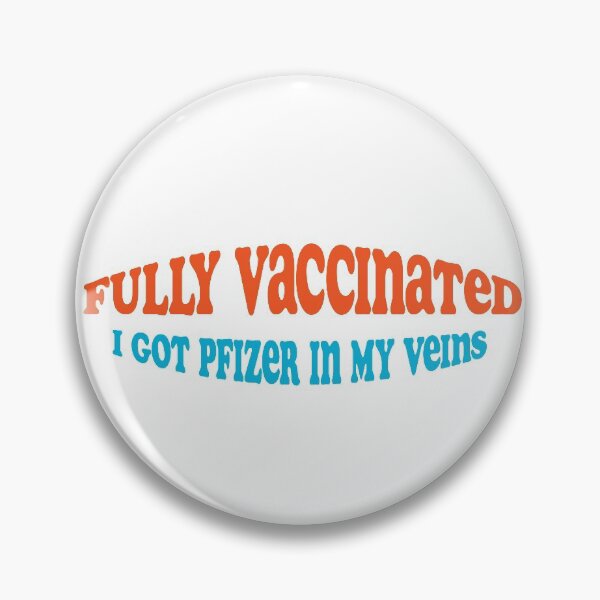 Item preview, Fully Vaccinated-Pfizer designed and sold by lilminyard.