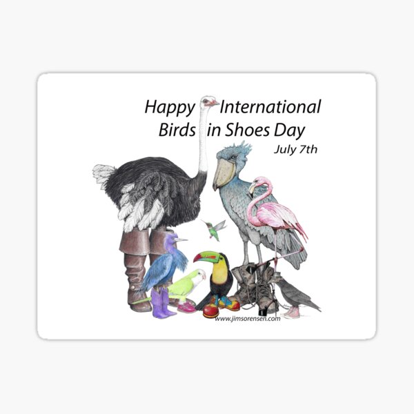 Item preview, Happy International Birds in Shoes Day designed and sold by JimsBirds.