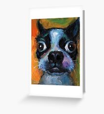 Cute Boston Terrier puppy dog portrait by Svetlana Novikova Greeting Card