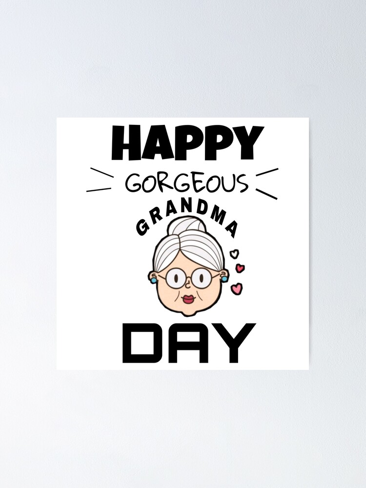 National Gorgeous Grandma's Day!