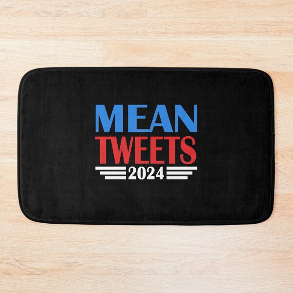 Item preview, Mean Tweets 2024 designed and sold by Imadovic.