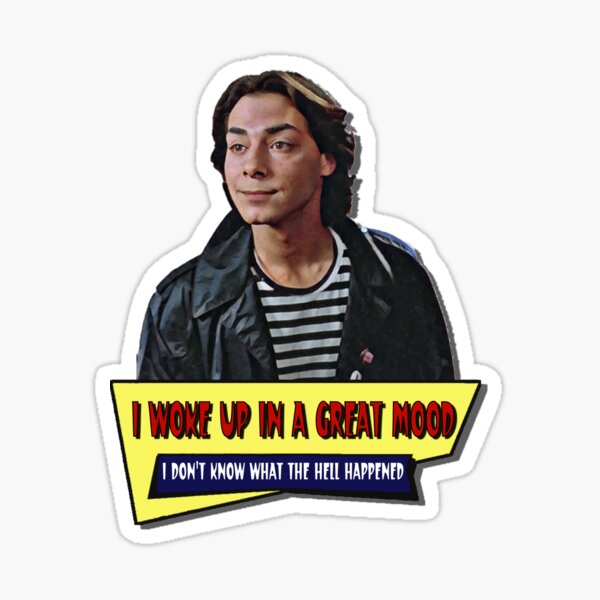 Item preview, FAST TIMES AT RIDGEMONT HIGH - I woke up in a  great mood... designed and sold by Synth Overlord Designs.