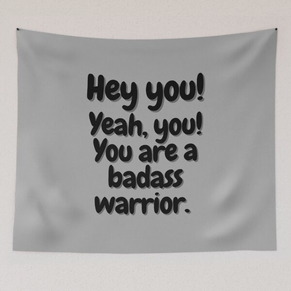 Item preview, You Are a Badass Warrior designed and sold by speakupandshine.
