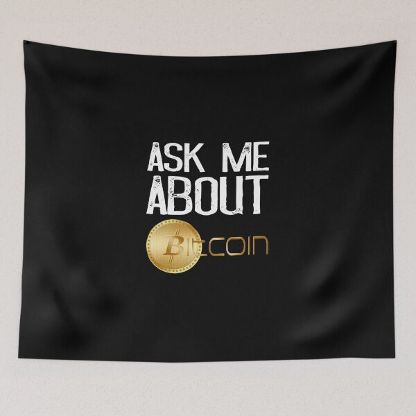 Item preview, Ask Me About Bitcoin T Shirt-4500.png designed and sold by NaomiWattss.