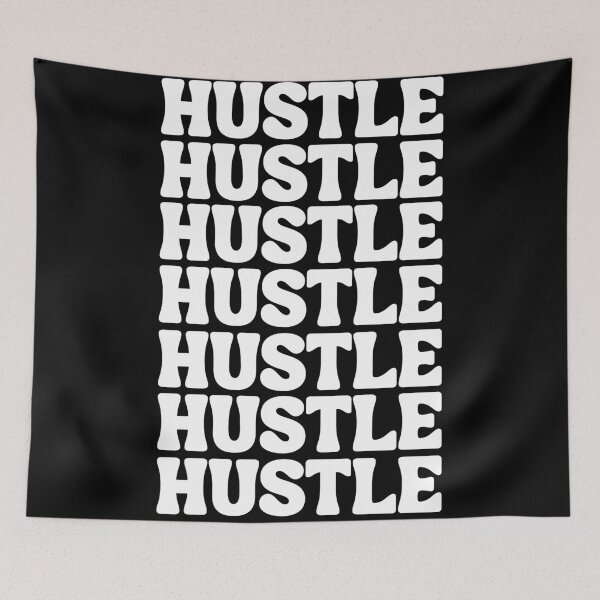 Item preview, Hustle All Day All Night designed and sold by Eranthe Bernardo.