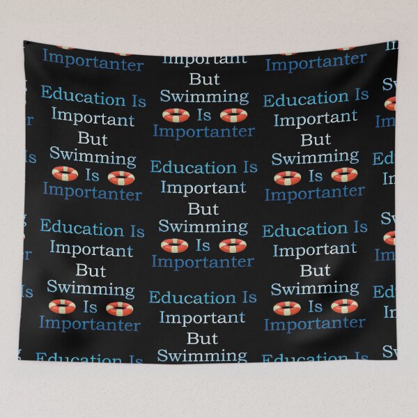 Item preview, Education Is Important But Swimming Is Importanter designed and sold by MAHMUD MUIKE.