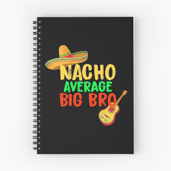 Item preview, Nacho Average Big Bro designed and sold by jelly4u.