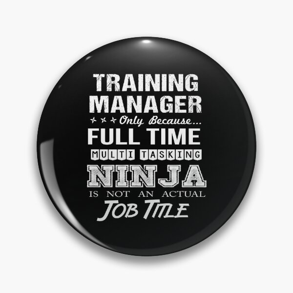 Item preview, Training Manager T Shirt - Multitasking Ninja Job Gift Item Tee designed and sold by isalvatore.