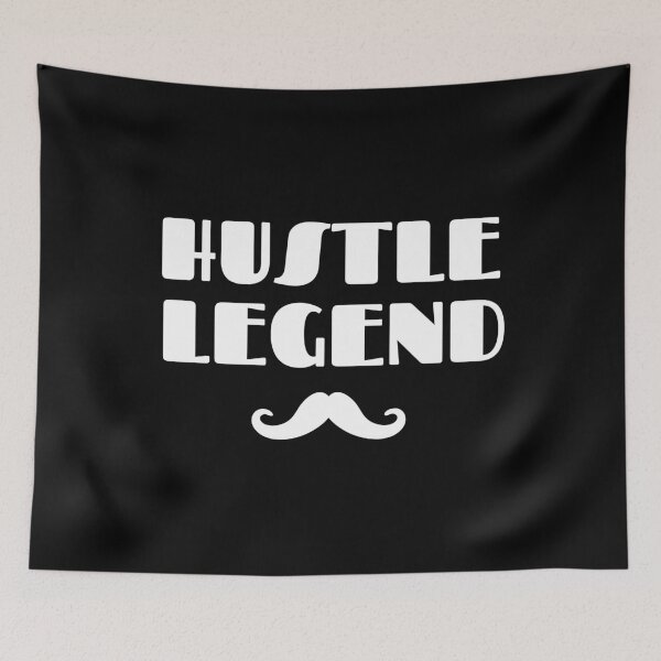 Item preview, You Are A Hustle Legend  designed and sold by Eranthe Bernardo.