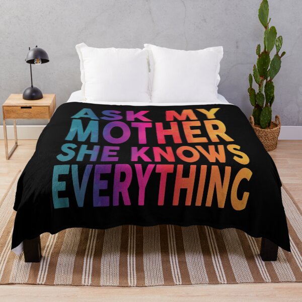 Item preview, Ask My Mother She Knows Everything Funny designed and sold by YAHIA-14.