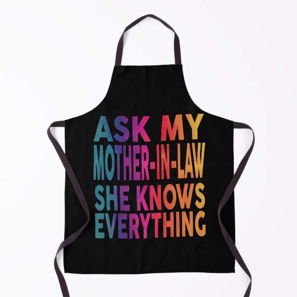 Item preview, Ask My Mother In Law She Knows Everything Funny designed and sold by YAHIA-14.