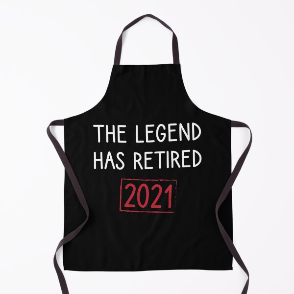 Item preview, The Legend Has Retired 2021, designed and sold by DESIGNNOUR.