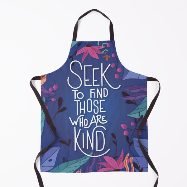 Item preview, Seek to find those who are kind designed and sold by Wandering-aura.