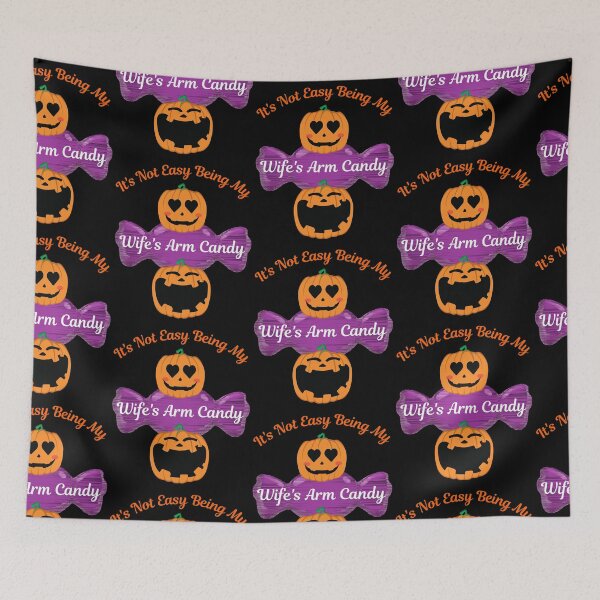 Item preview, Halloween Its Not Easy Being My Wifes Arm Candy   designed and sold by WoodburyLake.