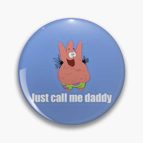 Item preview, Patrick - Just call me daddy designed and sold by YodaJuan4Me.