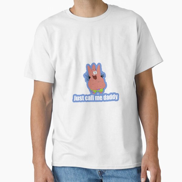 Item preview, Patrick - Just call me daddy designed and sold by YodaJuan4Me.