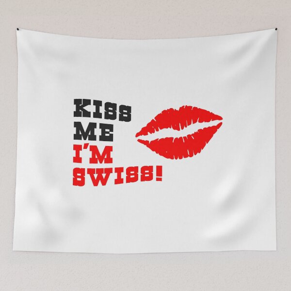Item preview, Kiss Me I'm Swiss designed and sold by Todd Klassy.
