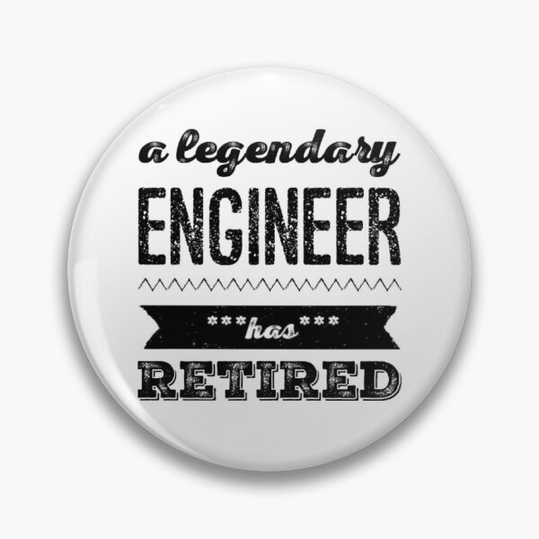 Item preview, A Legendary Engineer Has Retired Black Font designed and sold by HppyStrngHelthy.