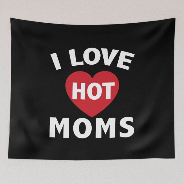 Item preview, I Love Hot Moms Gifts Funny Red Heart Love Moms designed and sold by ZimbomDesigner.