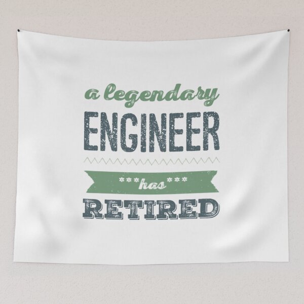 Item preview, A Legendary Engineer Has Retired Green Grey Font designed and sold by HppyStrngHelthy.
