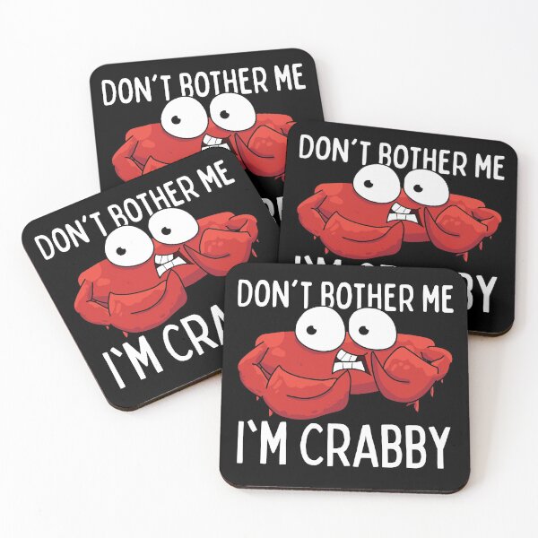 Item preview, Don't Bother Me I'm Crabby designed and sold by SweetAndSpice.
