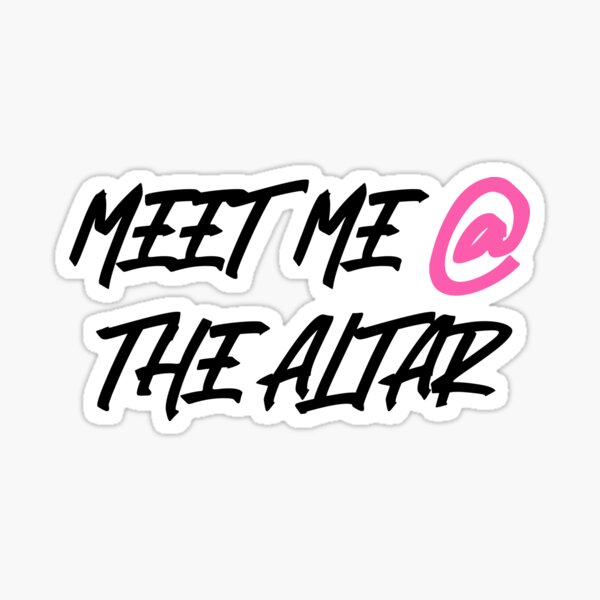 Item preview, Meet Me @ The Altar designed and sold by RadicalAM.