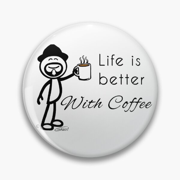 Item preview, Life Is Better With Coffee designed and sold by GDGCreations.
