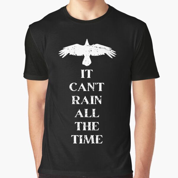 Item preview, It Can't Rain All The Time Crow designed and sold by TeeNoir.
