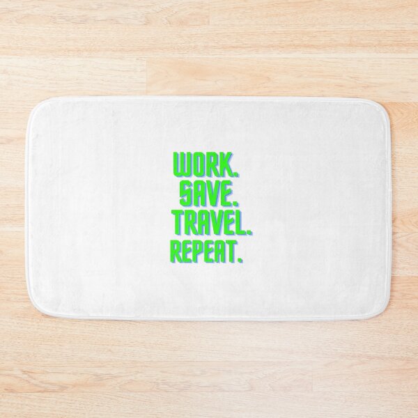 Item preview, Work. Save.travel.repeat designed and sold by Artworx88.