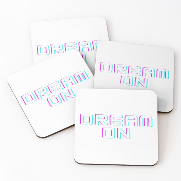Item preview, Dream on | Inspiration idioms designed and sold by LoupGalaxique11.