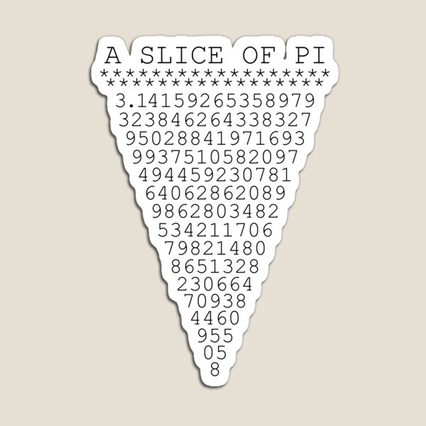 A Slice of Pi Magnet