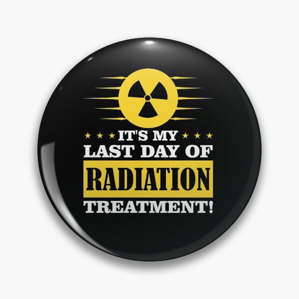 Item preview, Last Day Radiation Therapy Treatment Cancer designed and sold by Ca281293.