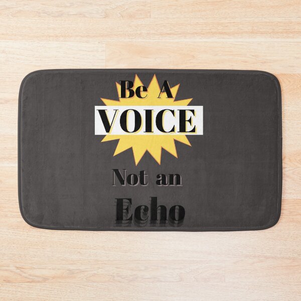 Item preview, Be A Voice Not An Echo designed and sold by Fabuluss4Life.