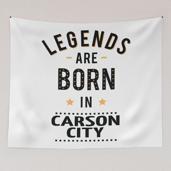 Item preview, Legends Are Born In Carson City designed and sold by GoodVibesWX9.