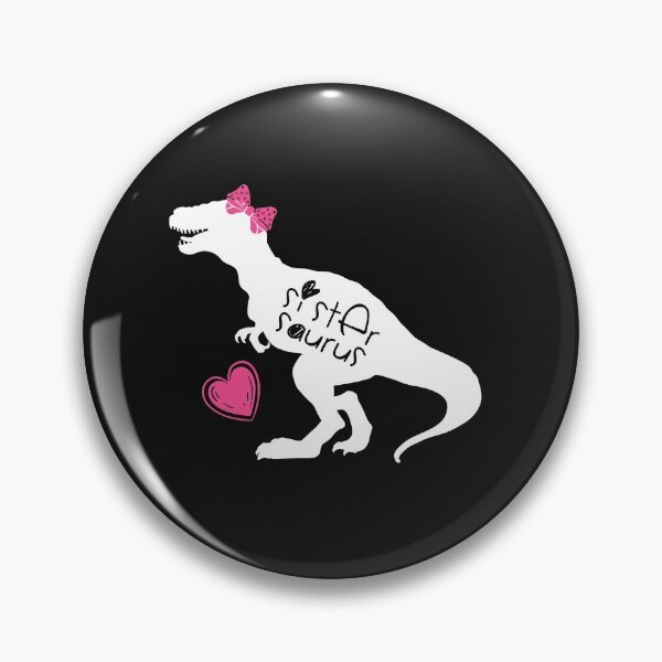 Item preview, Sistersaurus designed and sold by bluebadgez.