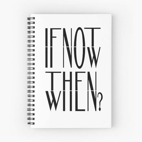 Item preview, IF NOT NOW, THEN WHEN ? designed and sold by ZHUGUI.