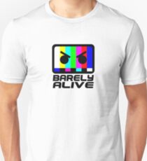 Barely Alive Unisex T-Shirt